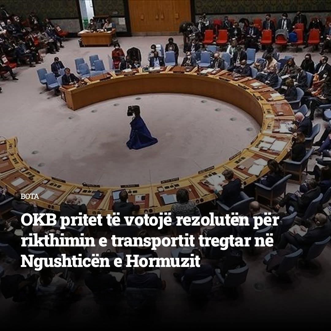 OKB pritet të votojë rezolutën për rikthimin e transportit tregtar në Ngushticën e Hormuzit